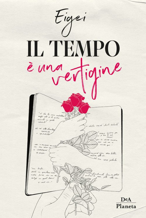 Il Tempo E Una Vertigine Eigei Dea Planeta Libri 2019