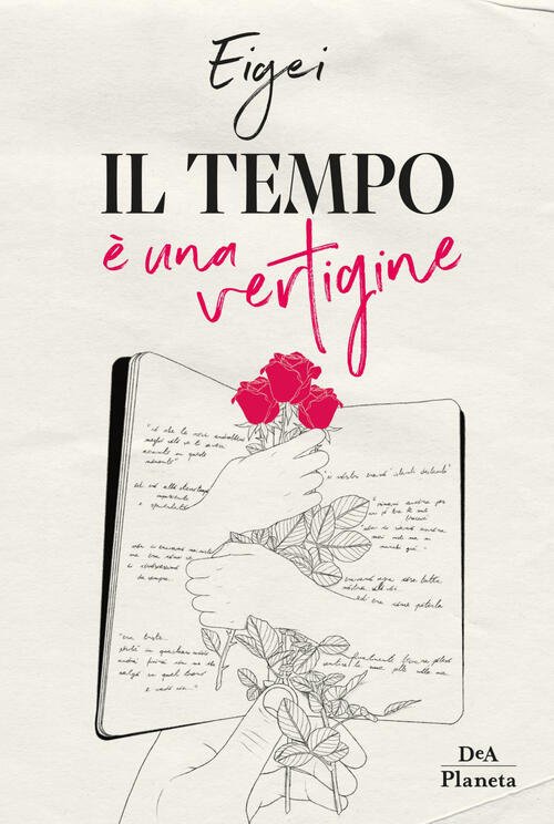 Il Tempo E Una Vertigine Eigei Dea Planeta Libri 2019