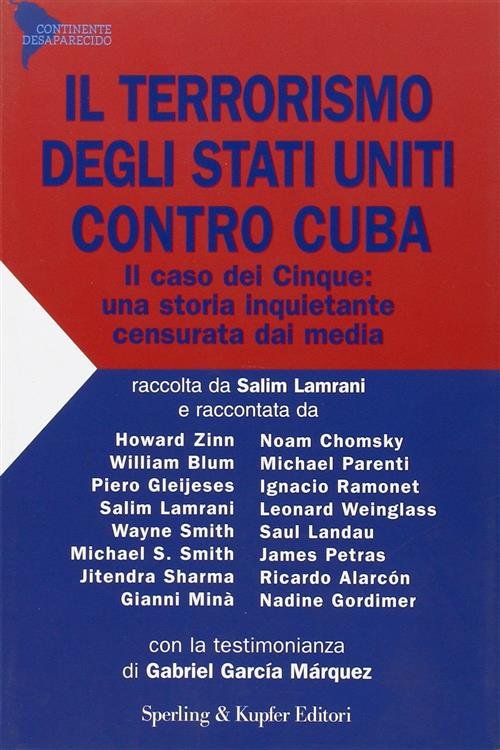Il Terrorismo Degli Stati Uniti Contro Cuba. Il Caso Dei …