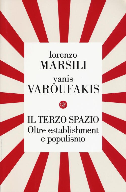 Il Terzo Spazio. Oltre Establishment E Populismo | Immagine principale