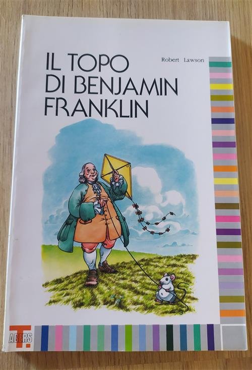 Il Topo Di Benjamin Franklin