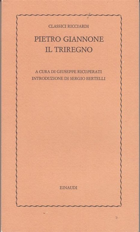 Il Triregno. Pietro Giannone. Classici Ricciardi