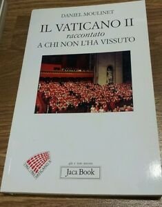 Il Vaticano Ii Raccontato A Chi Non L'ha Vissuto