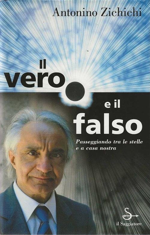 Il Vero E Il Falso. Passeggiando Tra Le Stelle E …
