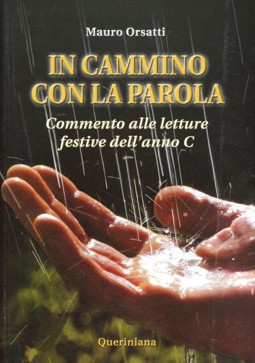 In Cammino Con La Parola. Commento Alle Letture Festive Dell'anno …