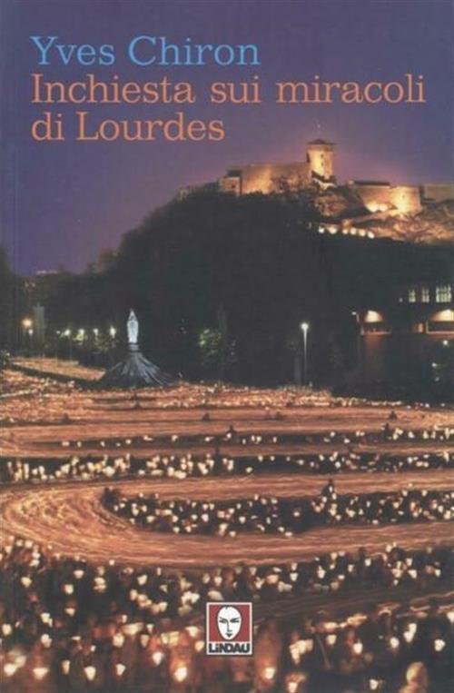 Inchiesta Sui Miracoli Di Lourdes | Immagine Gallery 2