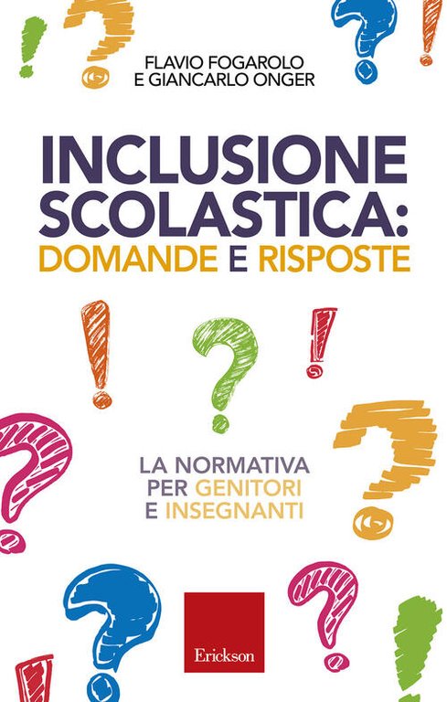 Inclusione Scolastica: Domande E Risposte. La Normativa Per Genitori E …