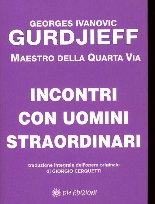 Incontri Con Uomini Straordinari | Immagine principale