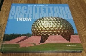 India. Architettura Contemporanea Stefania Rossl Motta Architettura 2009