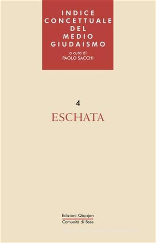 Indice Concettuale Del Medio Giudaismo. Vol. 4: Eschata. | Immagine principale
