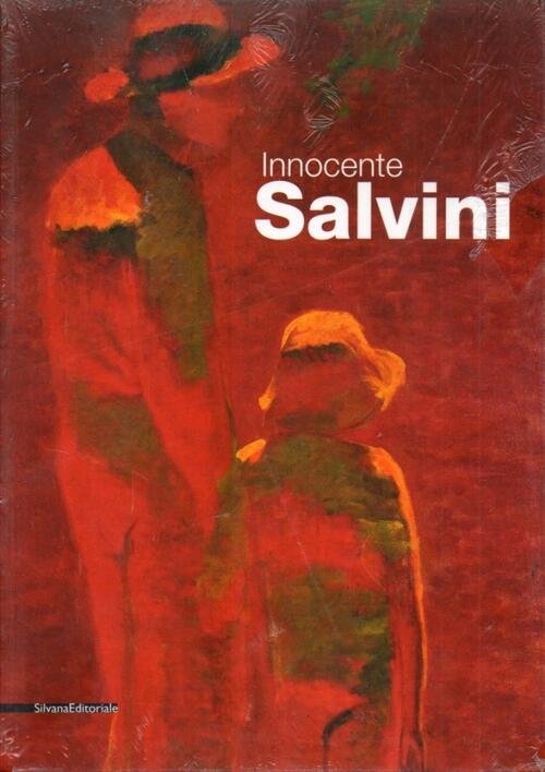 Innocente Salvini Flavio Arensi Silvana 2006