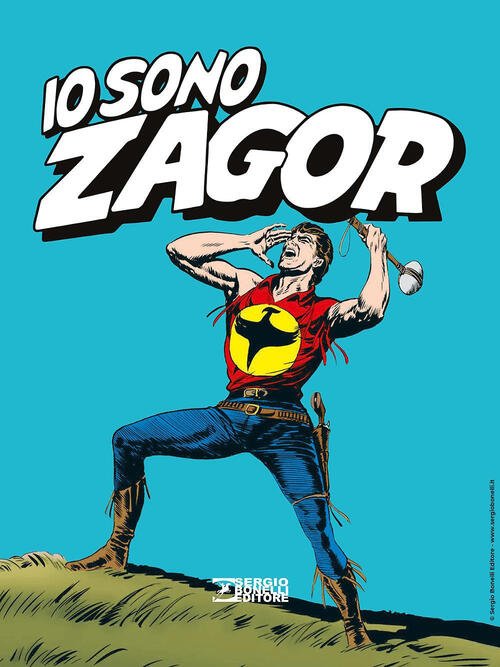 Io Sono Zagor Sergio Bonelli Editore 2024