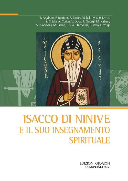 Isacco Di Ninive E Il Suo Insegnamento Spirituale Atti Del …