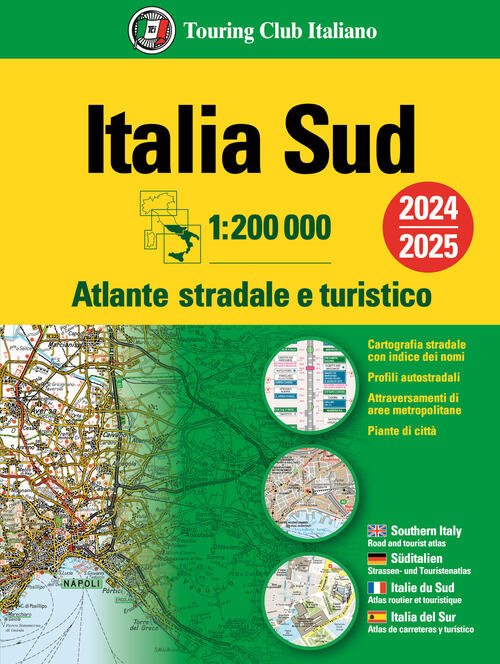 Italia. Atlante Stradale E Turistico 200.000. Sud