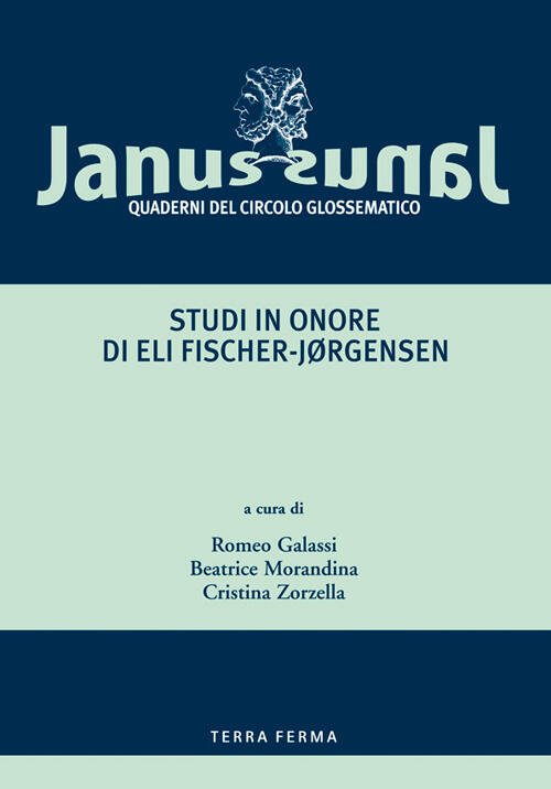 Janus. Quaderni Del Circolo Glossematico (2006). Vol. 6: Studi In …