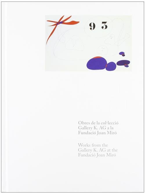Joan Miro: Obres De La Col-Leccio Gallery K. Ag. Works …