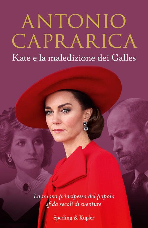 Kate E La Maledizione Dei Galles. La Nuova Principessa Del …