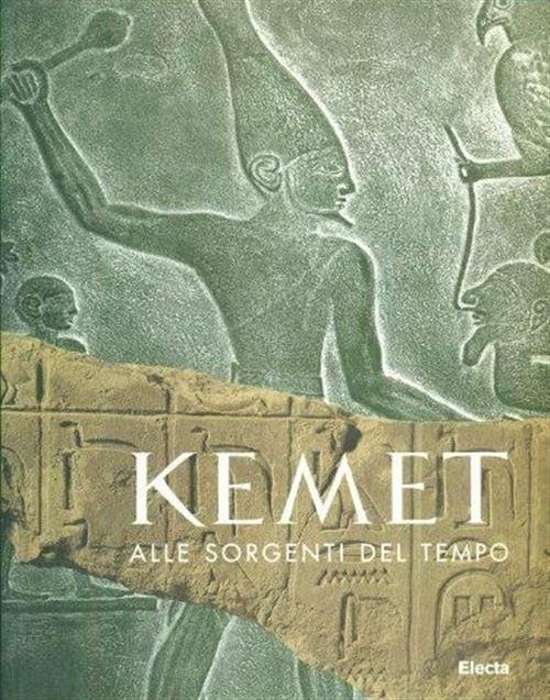 Kemet: Alle Sorgenti Del Tempo. L'antico Egitto Dalla Preistoria Alle … | Immagine Gallery 2