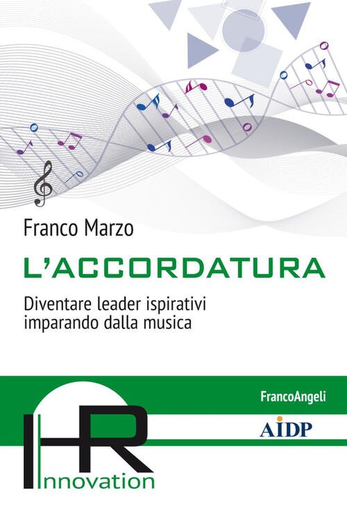 L' Accordatura. Diventare Leader Ispirativi Imparando Dalla Musica | Immagine principale