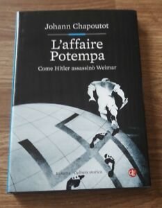 L' Affaire Potempa. Come Hitler AssassinÚ Weimar