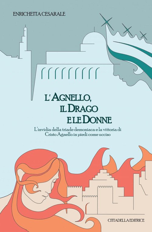 L' Agnello, Il Drago E Le Donne. L'invidia Della Triade …