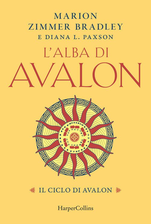 L'alba Di Avalon. Il Ciclo Di Avalon Marion Zimmer Bradley …