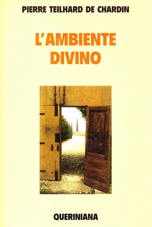 L' Ambiente Divino. Saggio Di Vita Interiore