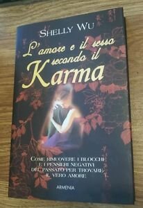 L' Amore E Il Sesso Secondo Il Karma Shelly Wu …