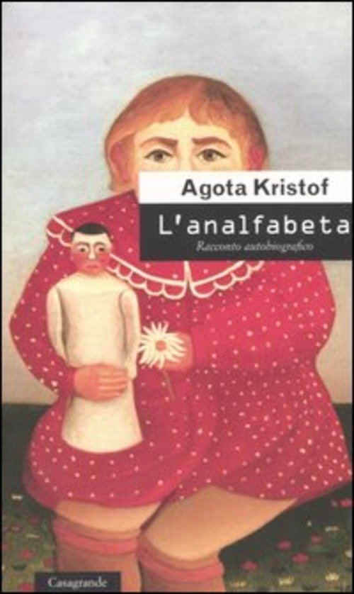 L' Analfabeta. Racconto Autobiografico