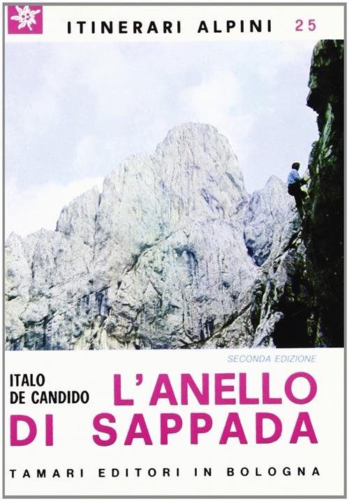 L'anello Di Sappada Italo De Candido Tamari Montagna 1983