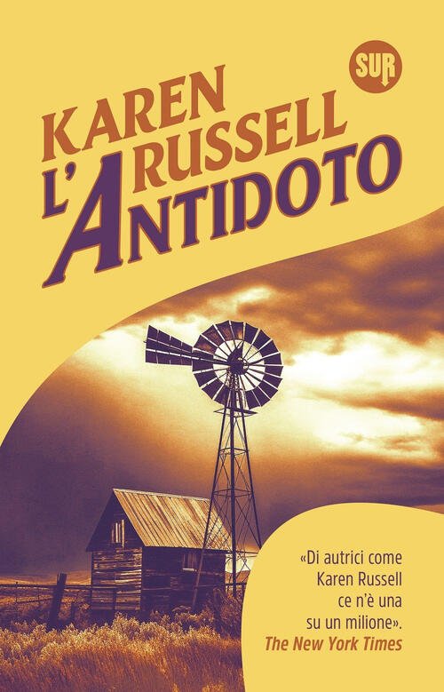 L'antidoto Karen Russell Sur 2025