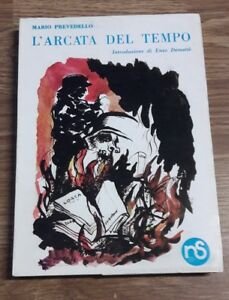 L'arcata Del Tempo Introduzione Di Enzo DemattË Mario Prevello