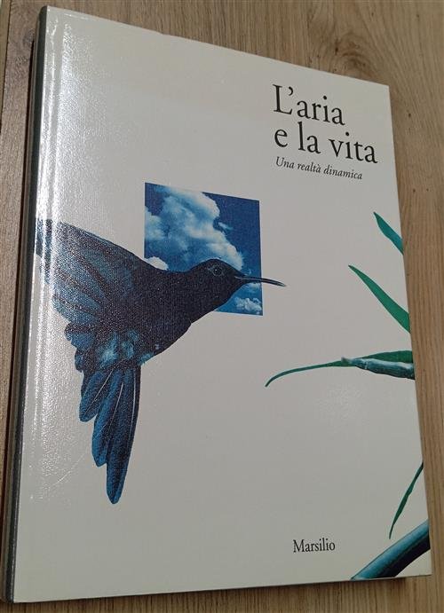 L' Aria E La Vita. Una Realta Dinamica F. Soletti …