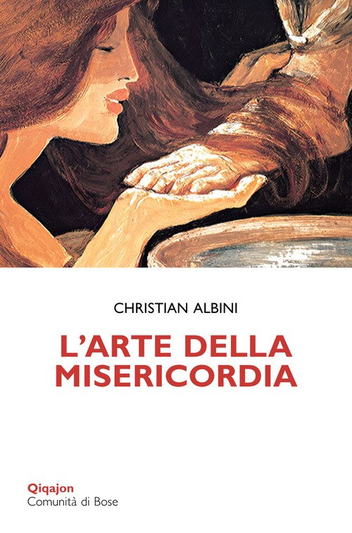 L' Arte Delle Misericordia Christian Albini Qiqajon 2015