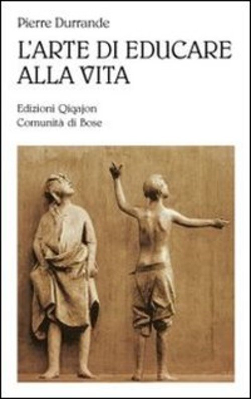 L' Arte Di Educare Alla Vita