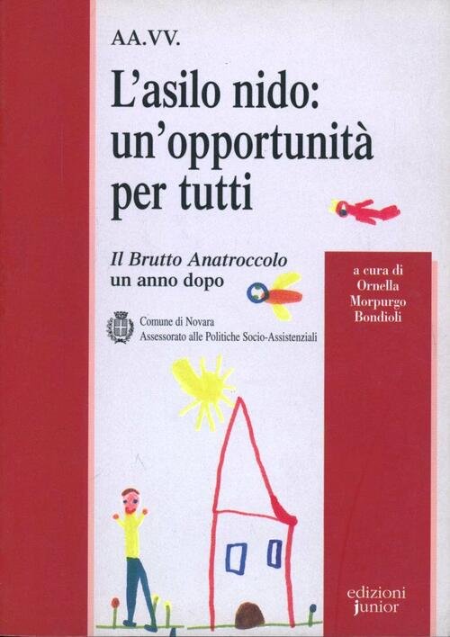 L'asilo Nido: Un'opportunita Per Tutti. Il Brutto Anatroccolo Un Anno …