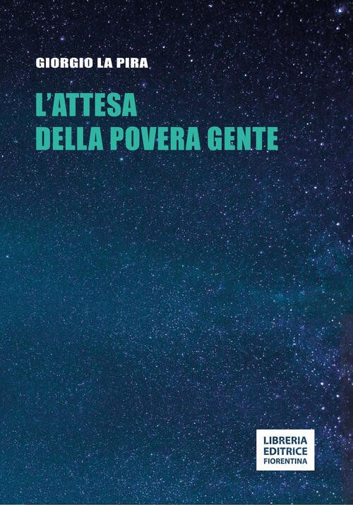 L' Attesa Della Povera Gente