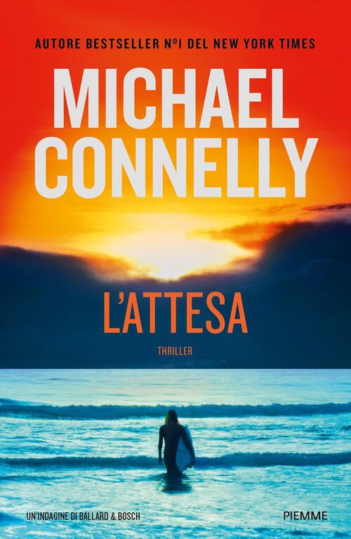 L'attesa.Un'indagine Di Ballard & Bosch Michael Connelly Piemme 2024