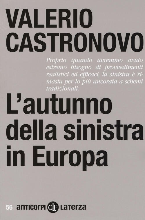 L' Autunno Della Sinistra In Europa