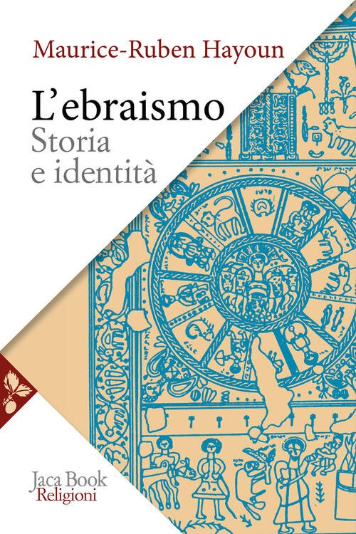 L'ebraismo. Storia E Identita Maurice-Ruben Hayoun Jaca Book 2026 | Immagine principale