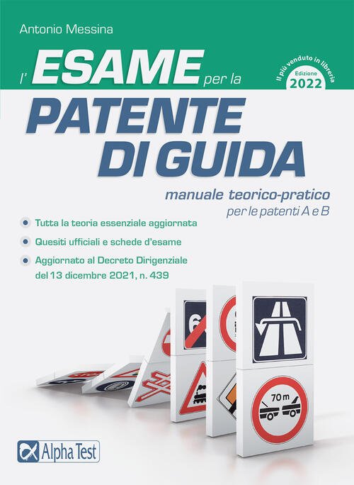L'esame Per La Patente Di Guida. Manuale Teorico-Pratico Per Le … | Immagine principale