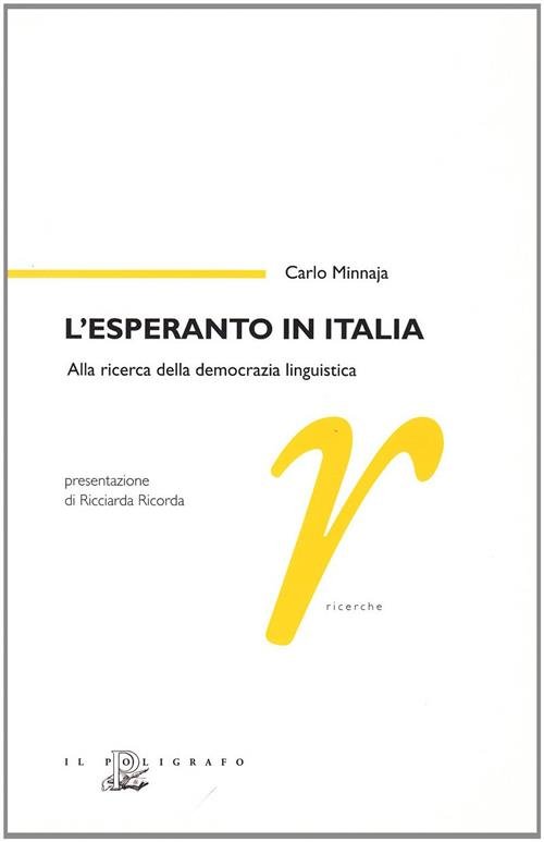 L' Esperanto In Italia. Alla Ricerca Della Democrazia Linguistica | Immagine principale
