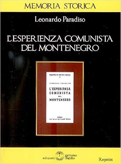 L' Esperienza Comunista Del Montenegro