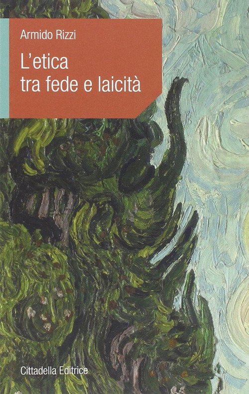 L' Etica Tra Fede E Laicita