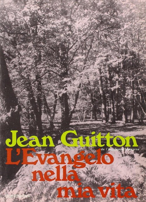 L'evangelo Nella Mia Vita Jean Guitton Queriniana 1978
