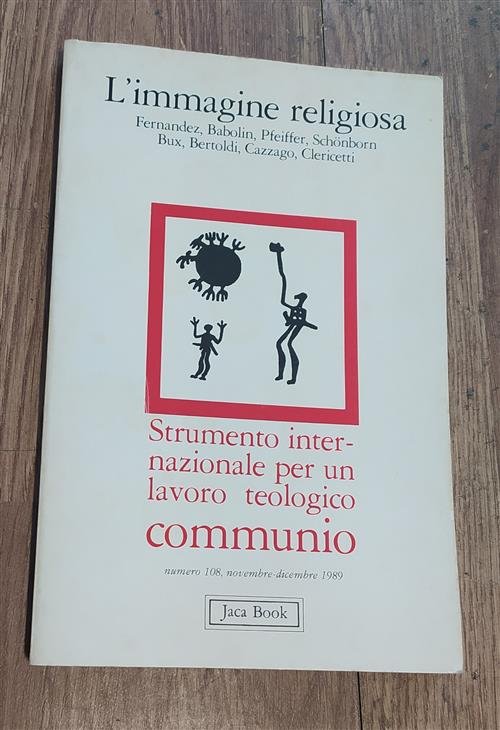 L'immaginazione Religiosa. Strumento Internazionale Per Un Lavoro Teologico Communio