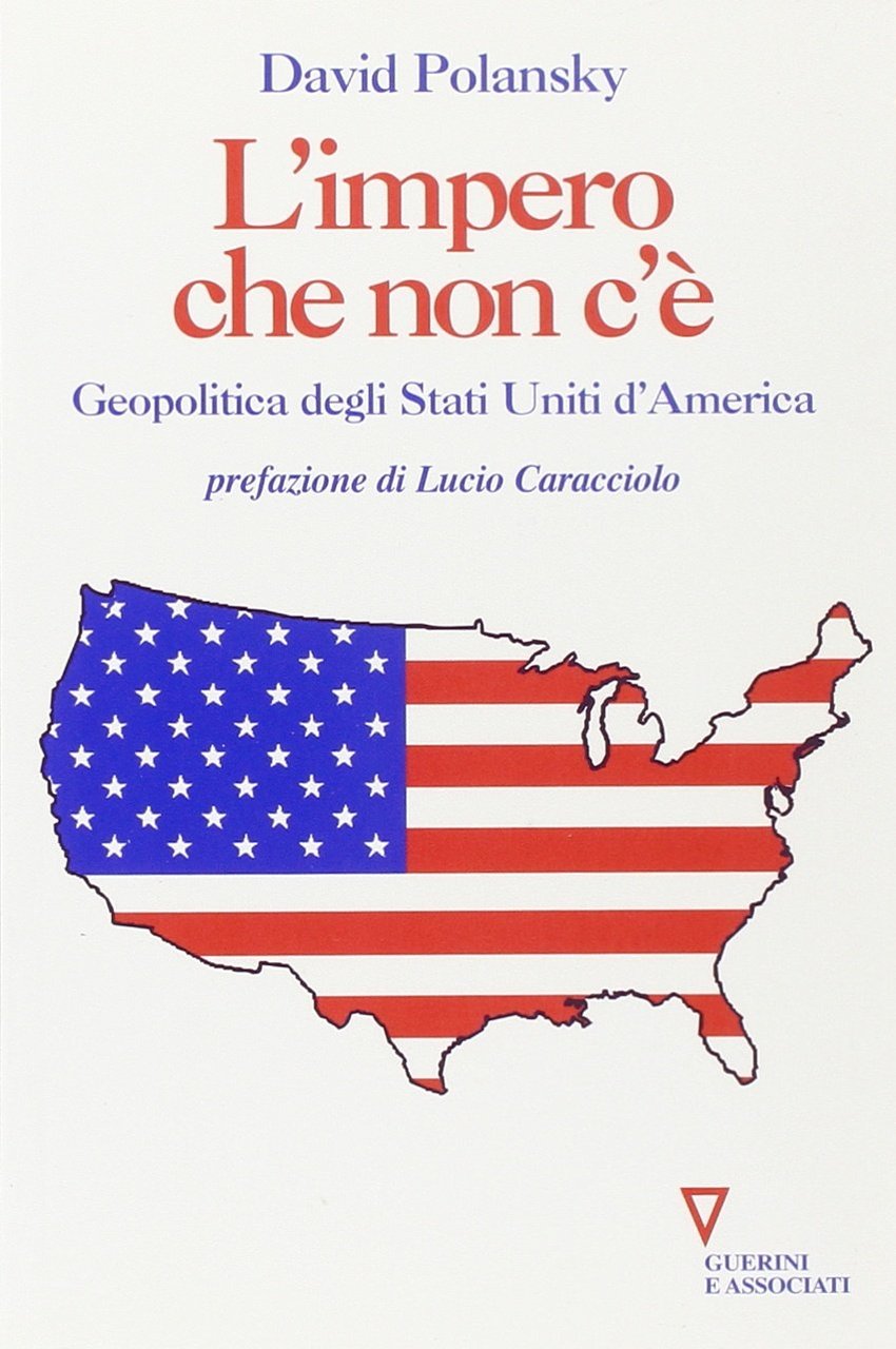 L' Impero Che Non C'e. Geopolitica Degli Stati Uniti D'america | Immagine principale