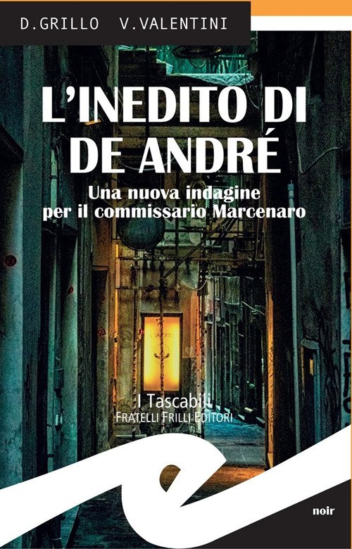 L' Inedito Di De Andre. Una Nuova Indagine Per Il …