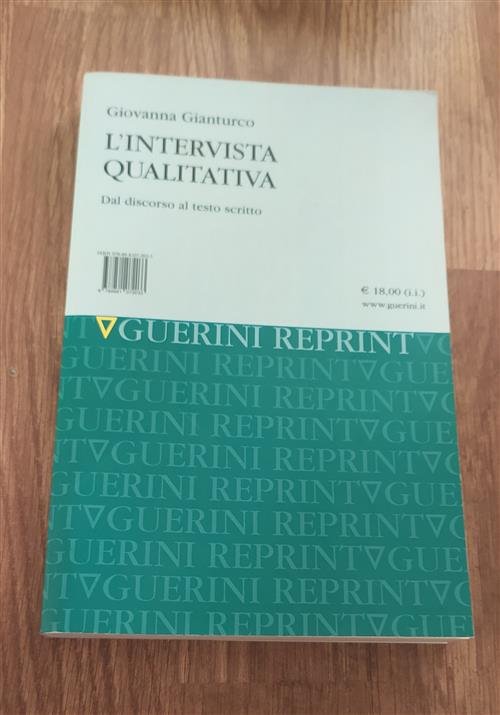 L' Intervista Qualitativa. Dal Discorso Al Testo Scritto