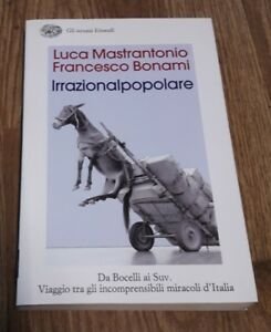 L' Irrazionalpopolare. Da Bocelli Ai Suv. Viaggio Tra Gli Incomprensibili … | Immagine Gallery 2